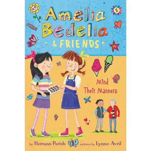 Amelia Bedelia & Friends #5: Amelia Bedelia & Friends Mind Their Manners - Hardcover
