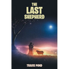 The Last Shepherd - Paperback