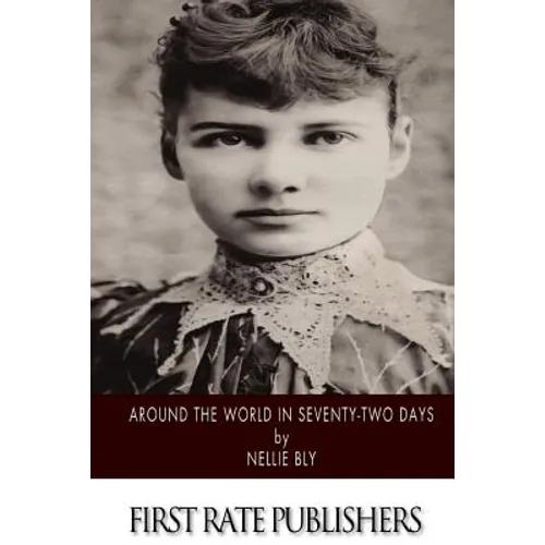 Around the World in Seventy-Two Days - Paperback