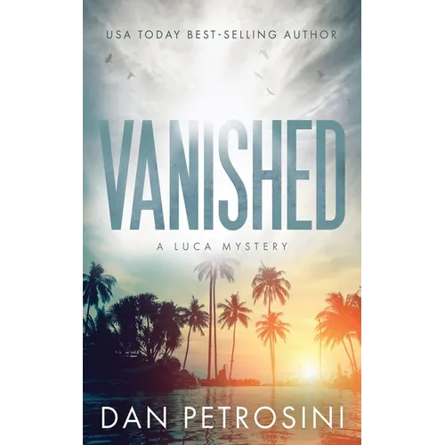 Vanished: A Luca Mystery Crime Thriller - Paperback