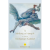 A History of Angels as told by Archangel Gabriel - Paperback