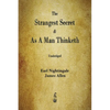 The Strangest Secret and As A Man Thinketh - Paperback