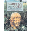 Gardens of the Gods: Myth, Magic and Meaning - Paperback