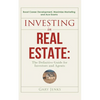 Investing in Real Estate: : The Definitive Guide for Investors and Agents Boost Career Development, Maximize Marketing and Ace Exams - Paperback