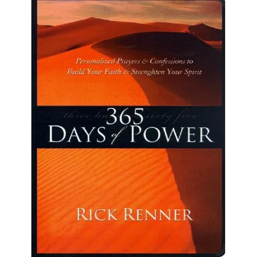 365 Days of Power: Personalized Prayers and Confessions to Build Your Faith and Strengthen Your Spirit - Paperback