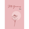 Still Growing - Paperback