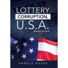 Lottery Corruption, U.S.A.: Revised Edition - Hardcover