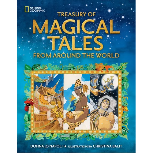 Treasury of Magical Tales from Around the World: Enchanting Tales from Around the World - Hardcover