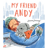 My Friend Andy - Hardcover