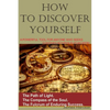 How to Discover Yourself: How to know your purpose in life - Paperback
