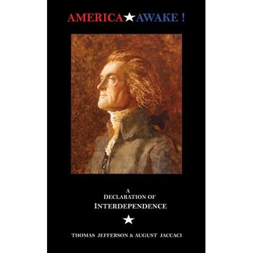 America Awake: A Declaration of Interdependence - Paperback