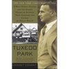 Tuxedo Park: A Wall Street Tycoon and the Secret Palace of Science That Changed the Course of World War II - Paperback