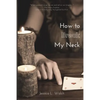 How to Break My Neck - Paperback