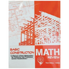 Basic Construction Math Review: A Manual of Basic Mathematics for Contractor and Tradesman License Examinations - Paperback
