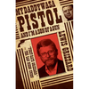 My Daddy Was a Pistol and I'm a Son of a Gun - Paperback