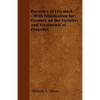 Parasites of Livestock - With Information for Farmers on the Varieties and Treatments of Parasites - Paperback