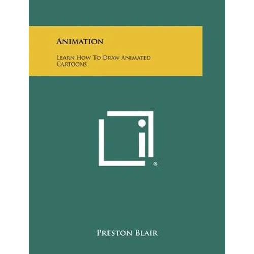 Animation: Learn How to Draw Animated Cartoons - Paperback