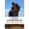 Titus Andronicus - Paperback
