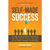 Self-Made Success: Ivy League Shark Tank Entrepreneur Reveals 48 Secret Strategies To Live Happier, Healthier, And Wealthier - Paperback