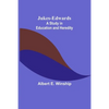 Jukes-Edwards: A Study in Education and Heredity - Paperback