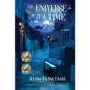 The Universe in 3/4 Time: A Novel of Old Europe - Paperback