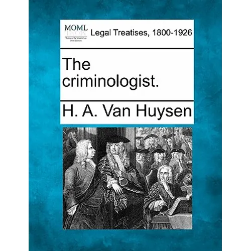 The Criminologist. - Paperback