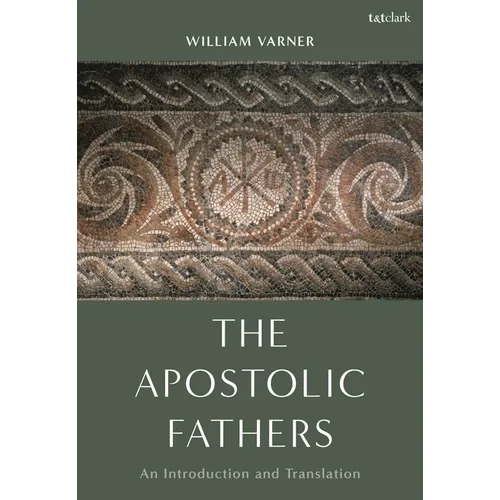 The Apostolic Fathers: An Introduction and Translation - Hardcover