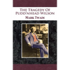 The Tragedy Of Pudd'nhead Wilson - Hardcover