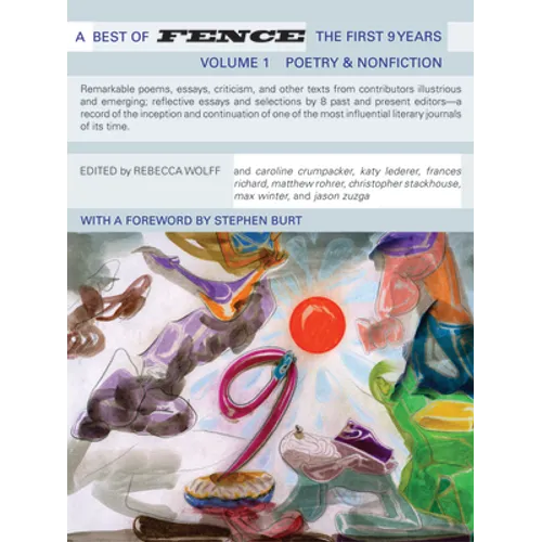 A Best of Fence, the First Nine Years, Volumes I & II - Paperback