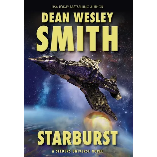 Starburst: A Seeders Universe Novel - Hardcover