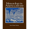 Meteorology in America, 1800-1870 - Paperback