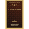 A Treatise Of Ghosts - Hardcover