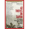 40 Thieves on Saipan: The Elite Marine Scout-Snipers in One of Wwii's Bloodiest Battles - Paperback