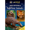 The Nocturnals Explore Unique Adaptations of Nighttime Animals: Nonfiction Chapter Book Companion to the Mysterious Abductions - Hardcover