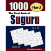 The Giant Book of Suguru: 1000 Hard Number Blocks (9x9) Puzzles - Paperback