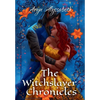 The Witchslayer Chronicles - Hardcover