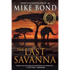 The Last Savanna - Paperback