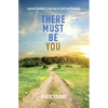 There Must Be You: Leonard Swidler's Journey to Faith and Dialogue - Paperback