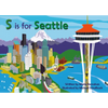 S Is for Seattle - Board Book