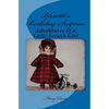 Bleuette's Birthday Surprise: Adventures of a Little French Girl - Paperback