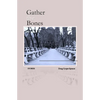 Gather the Bones - Paperback