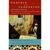 Travels with a Tangerine: From Morocco to Turkey in the Footsteps of Islam's Greatest Traveler - Paperback