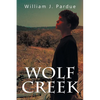 Wolf Creek: Based on a True Story - Paperback