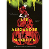 Lee Alexander McQueen: The Illustrated World of a Fashion Visionary - Hardcover