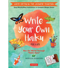 Write Your Own Haiku for Kids: Write Poetry in the Japanese Tradition - Easy Step-By-Step Instructions to Compose Simple Poems - Hardcover
