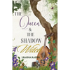 The Queen and the Shadow Witch: A Mother-Daughter Portal Fantasy - Paperback