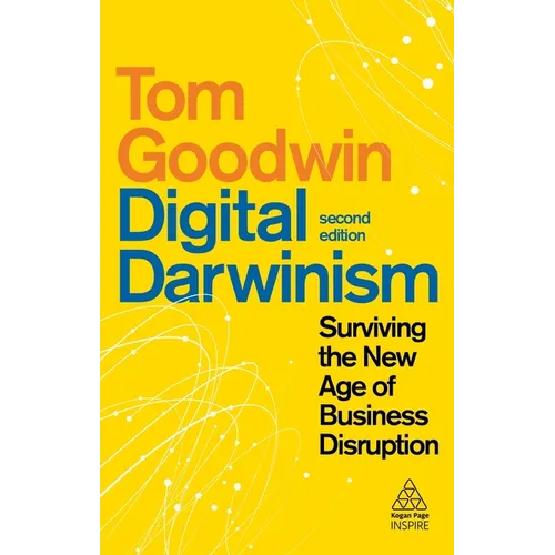 Digital Darwinism: Surviving the New Age of Business Disruption - Paperback