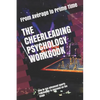 The Cheerleading Psychology Workbook: How to Use Advanced Sports Psychology to Succeed on the Stage - Paperback