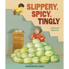 Slippery, Spicy, Tingly: A Kimchi Mystery - Hardcover