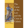 The Curse of the Law and the Crisis in Galatia - Paperback